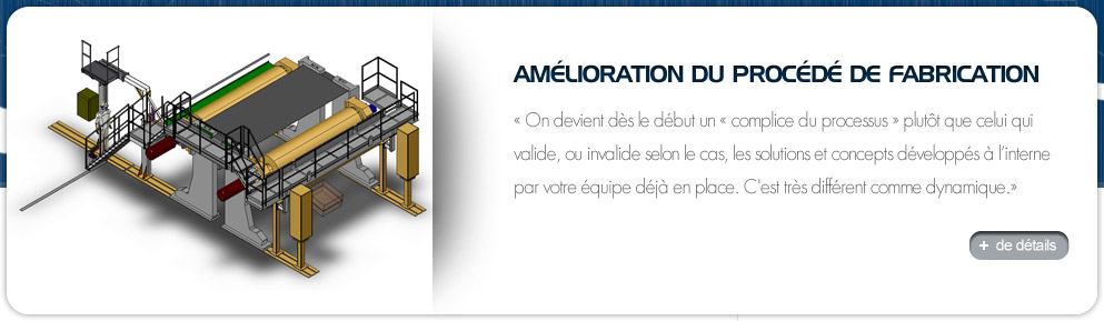 Amélioration du procédé de fabrication